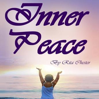 Inner Peace: Finding Inner Peace in Life