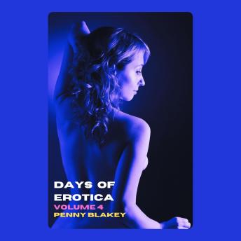 Days of Erotica: Volume 4