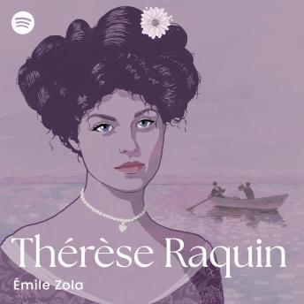 Thérèse Raquin - Émile Zola Thérèse Raquin - Émile Zola
