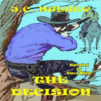 The Decision: A Classic Western