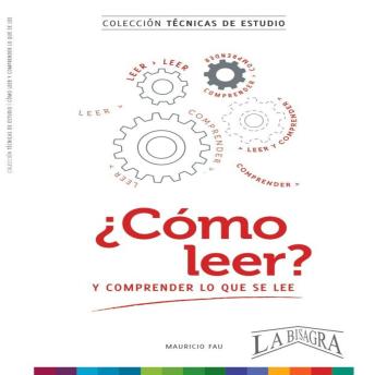 [Spanish] - ¿CÓMO LEER?: Y COMPRENDER LO QUE SE LEE