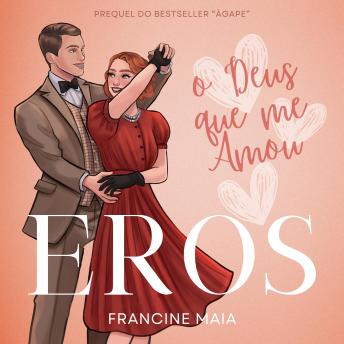 [Portuguese] - Eros: O Deus que me Amou
