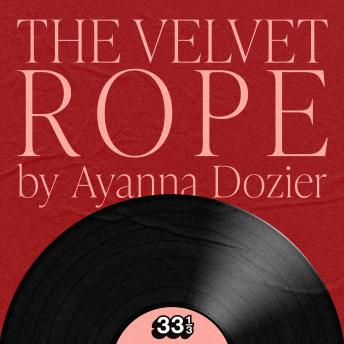 Janet Jackson's The Velvet Rope - Ayanna Dozier Janet Jackson's The Velvet Rope - Ayanna Dozier