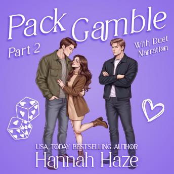 Pack Gamble (Part Two)