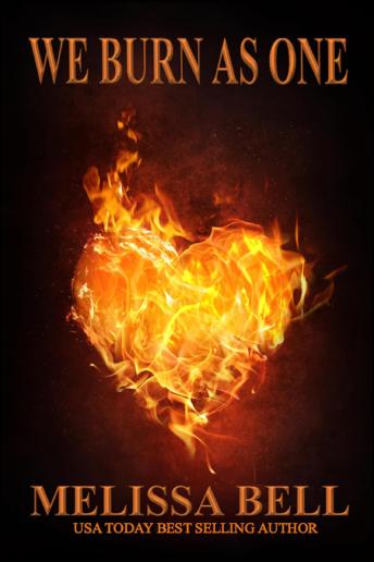 We Burn As One