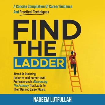 Find The Ladder: A carefully crafted career guide.