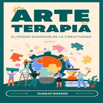 Arteterapia: el poder sanador de la creatividad