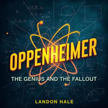 Oppenheimer: The Genius and the Fallout: 'Master 'Oppenheimer: The Genius and the Fallout' with powerful audio lessons for top performance.'