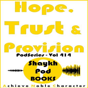 Hope, Trust & Provision
