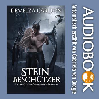 [German] - Steinbeschützer: Eine Schützende Wasserspeier-Romanze
