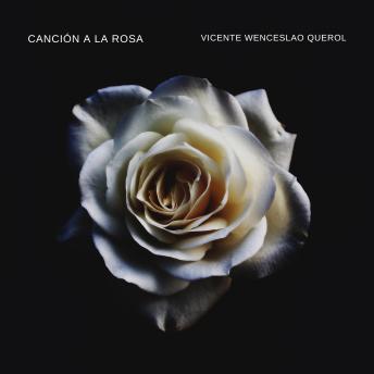 [Spanish] - Canción a la rosa