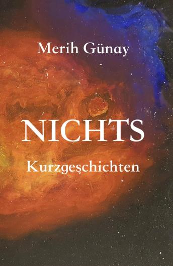 [German] - Nichts!: Kurzgeschichten