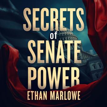 Secrets of Senate Power: The Rise of a Political Titan: Uncover Senate Power Secrets! Dive into captivating audio lessons to master political influence effortlessly.