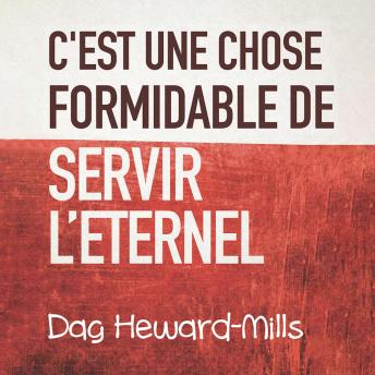 [French] - C’est Une Chose Formidable De Servir L’eternel: Les raisons pour lesquelles vous devez être un serviteur de Dieu