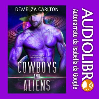 [Italian] - Cowboys and Aliens: Un Romance di Fantascienza Aliena
