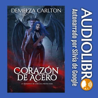 [Spanish] - Corazón de Acero: Un Romance de Gárgola Protectora
