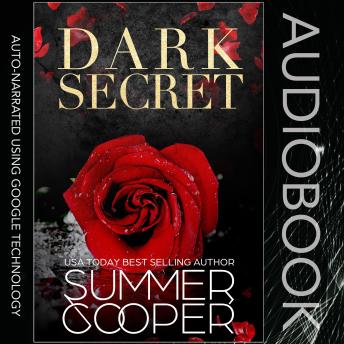 Dark Secret: A Dark Billionaire Steamy Contemporary Romance
