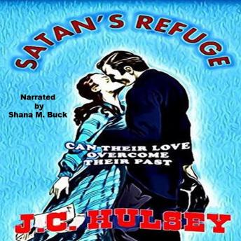 Satan's Refuge: Can Their Love Overcome Their Past?