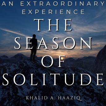 The Season of Solitude: An Extraordinary Experience