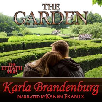 The Epitaph 7: The Garden: Small Town Romance with Ghostly Intervention
