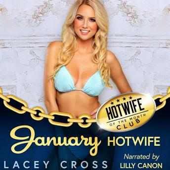 January Hotwife: First-time Wife Sharing