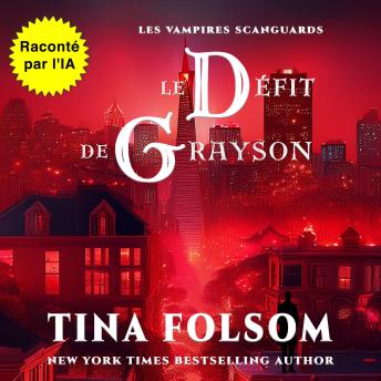 [French] - Le défi de Grayson: Hybrides Scanguards - Tome 3
