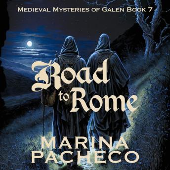 Road to Rome: A Medieval Fiction  journey across Europe and into the soul