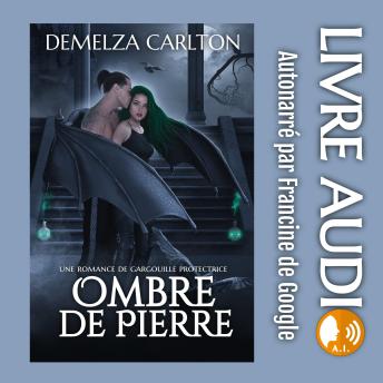 [French] - Ombre de Pierre: Une Romance de Gargouille Protectrice