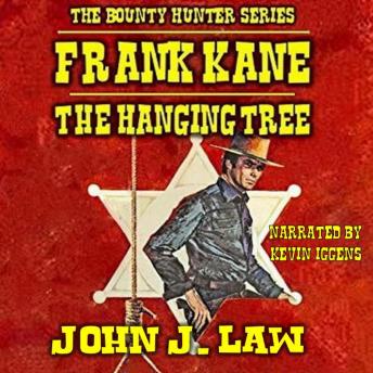 Frank Kane - The Hanging Tree: A Classic Western