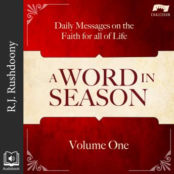 A Word in Season, Vol. 1: Daily Messages on the Faith for All of Life