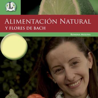 [Spanish] - Alimentación natural y flores de Bach: Las emociones en nuestra dieta