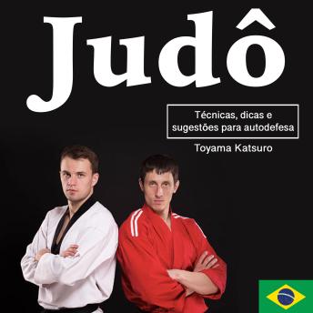 Download Judô: Técnicas, dicas e sugestões para autodefesa by Toyama Katsuro