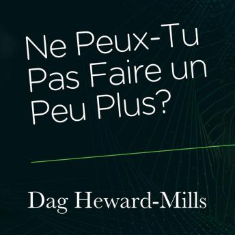 [French] - Ne Peux-Tu Pas Faire un Peu Plus?