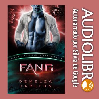 Fang: Un Romance de Ciencia Ficción Alienígena (Agencia de Citas Intergaláctica)