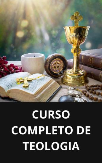 [Portuguese] - Curso completo de teologia