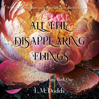 All the Disappearing Things: Chronicles of Lim