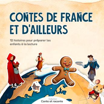 [French] - Contes de France et d'ailleurs: 12 histoires pour préparer les enfants à la lecture