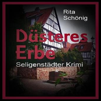 [German] - Düsteres Erbe: Seligenstädter Krimi
