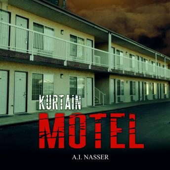 Supernatural Horror Ghost Stories: Kurtain Motel (The Sin Series, Book 1): Scary Supernatural and Demonic Horror Stories