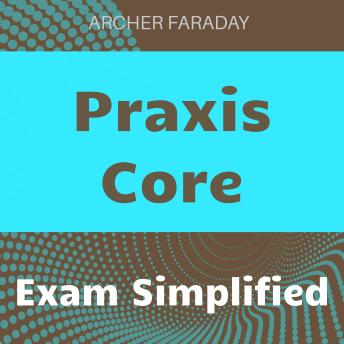 Praxis Core: Master Praxis Core Prep! Unlock powerful audio lessons for top-tier test results.