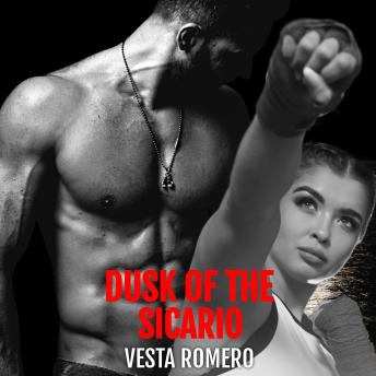 Download Dusk Of The Sicario: Twilight Vendetta: The Final Stand of Ramona and Rafael by Vesta Romero