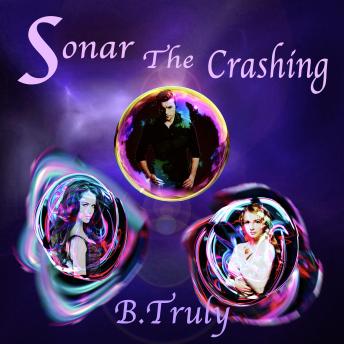 Sonar The Crashing - B. Truly Sonar The Crashing - B. Truly