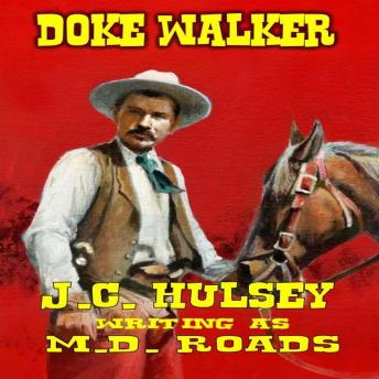 Doke Walker: A Classic Western