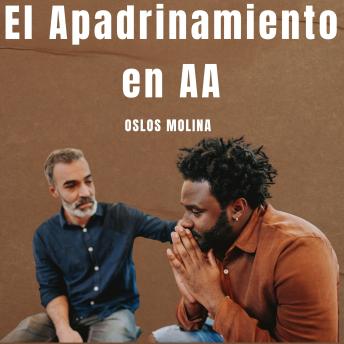 El Apadrinamiento en AA: Vivir Para Servir