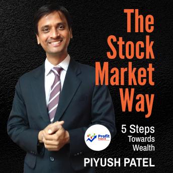 The Stock Market Way: 5 Steps Towards Wealth