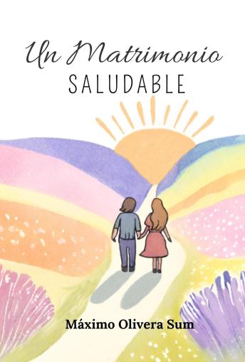 [Spanish] - Un matrimonio saludable