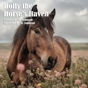 Holly the Horse's Haven
