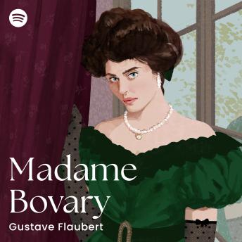 Madame Bovary - Gustave Flaubert Madame Bovary - Gustave Flaubert