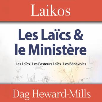 [French] - Laikos- les laïcs et le ministère: Les Laïcs, Les Pasteurs et Les Bénévoles