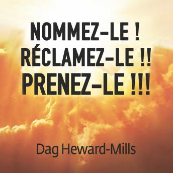[French] - Nommez-le ! Réclamez-le !! Prenez-le !!!